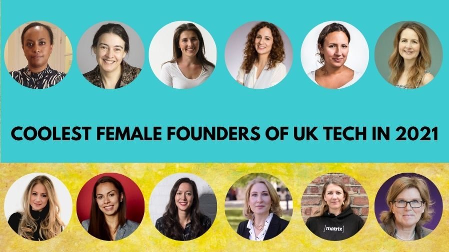 2021’s coolest UK female founders making huge impact in tech