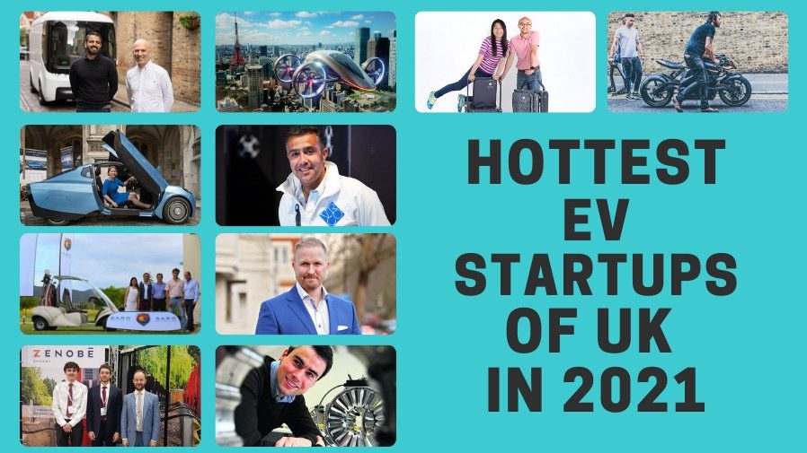 The hottest electric vehicle startups of UK in 2021