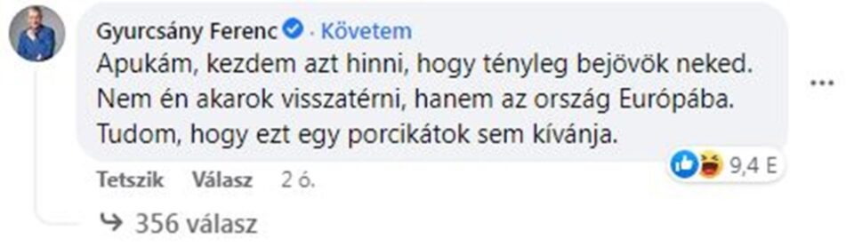 Gyurcsány visszaszólt Orbánnak: „Apukám, kezdem azt hinni, hogy tényleg bejövök neked”